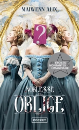 Noblesse oblige - Maiwenn Alix