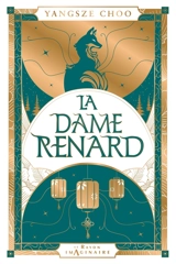 La dame renard - Yangsze Choo