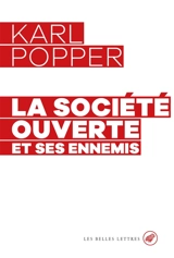 La société ouverte et ses ennemis - Karl Raimund Popper