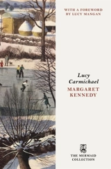 Lucy Carmichael - Margaret Kennedy