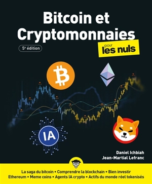 Bitcoin et cryptomonnaies pour les nuls - Daniel Ichbiah