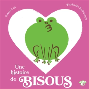 Une histoire de bisous - Davide Cali