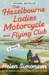The Hazelbourne Ladies Motorcycle and Flying Club - Helen Simonson