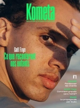 Kometa 9 : Ce que raconteront nos enfants - Léna Mauger