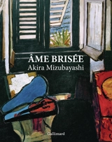 Ame brisée - Akira Mizubayashi