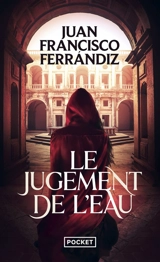 Le jugement de l'eau - Juan Francisco Ferrandiz