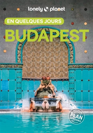 Budapest en quelques jours - Steve Fallon