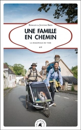 Une famille en chemin : la diagonale du vide - Romain Brès