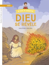 Dieu se révèle : année 4, parcours biblique - Eglise catholique. Diocèse (Tarbes / Lourdes, Hautes-Pyrénées)