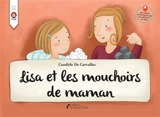 Lisa et les mouchoirs de maman - De Carvalho, Candide