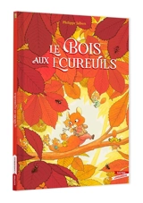 Le bois aux écureuils - Philippe Jalbert