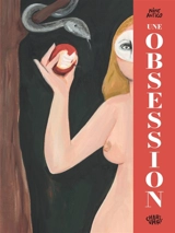 Une obsession - Nine Antico