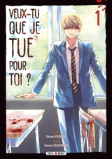 Veux-tu que je tue pour toi ?. Vol. 1 - Yukiaki Kurando