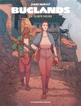 Buglands. La guêpe noire - Jared Muralt
