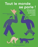Tout le monde se parle ! : petite encyclopédie des 1.000 manières de communiquer chez les humains et autres êtres vivants - Romana Romanyshyn
