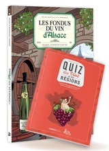 Les fondus du vin d'Alsace + Quiz des vins de nos régions - Hervé Richez