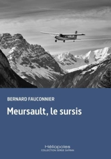 Meursault, le sursis - Bernard Fauconnier