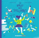 Le bruit des syllabes - Jeanne Boyer