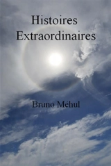 Histoires extraordinaires - Bruno Méhul