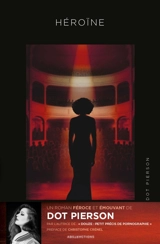 Héroïne - Dot Pierson