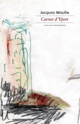 Carnet d'Yport - Jacques Moulin