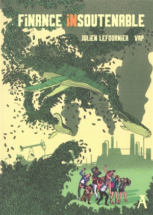 Finance insoutenable - Julien Lefournier