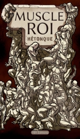 Muscle roi - Hétonque