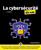 La cybersécurité pour les nuls - Joseph Steinberg