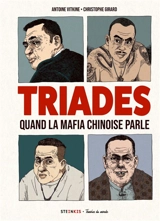 Triades : quand la mafia chinoise parle - Antoine Vitkine