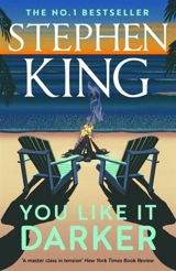 You Like It Darker - King, Stephen