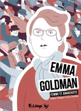 Emma Goldman, femme et anarchiste - Léa Gauthier