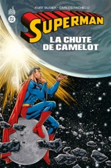 Superman : la chute de Camelot - Kurt Busiek