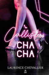 Callista Cha Cha - Chevallier, Laurence