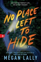 No Place Left to Hide - Lally, Megan