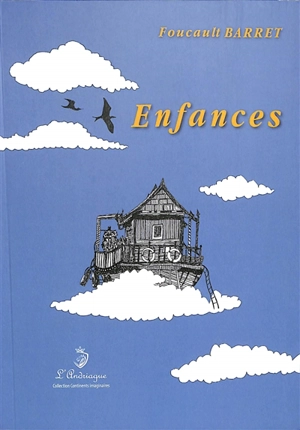 Enfances - Foucault Barret