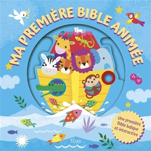 Ma première Bible animée : une première Bible ludique et interactive - Suzy Senior