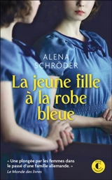 La jeune fille à la robe bleue - Alena Schröder