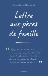 Lettre aux pères de famille - Benoît de Blanpré