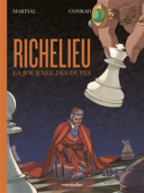 Richelieu : la journée des dupes - Maël Martial
