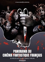 Panorama du cinéma fantastique français - Alain Schlockoff