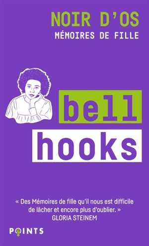 Noir d'os : mémoires de fille - bell hooks
