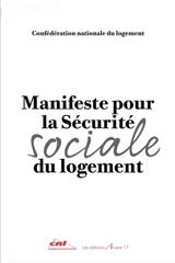 Manifeste pour la Sécurité sociale du logement - Eddie Jacquemart