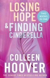 Losing Hope / Finding Cinderella Bind-up - Colleen Hoover