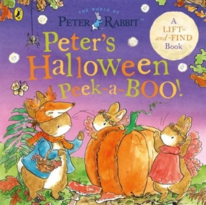 Peter Rabbit : Peter's Halloween Peek-a-BOO ! - Potter, Beatrix