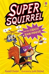 Supersquirrel and the Crazy Rain Maker - Russell Punter