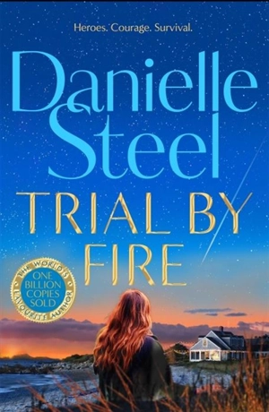 Trial by Fire - Danielle Steel