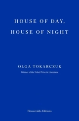 House of Day, House of Night - Olga Tokarczuk