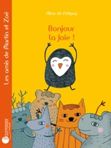 Bonjour la joie ! - Aline de Pétigny