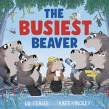 The Busiest Beaver - Fraser, Lu