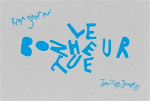 Le bonheur tue - Rima Samman